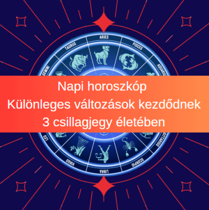 Napi horoszkóp - A csillagok csodálatos ajándékokkal szolgálnak