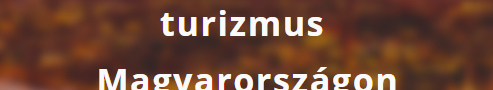 Fellendült a belföldi turizmus Magyarországon - 10 remek úti cél