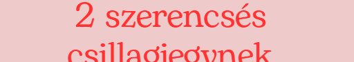 Valóra válik a legrégebbi álma 2 szerencsés csillagjegynek