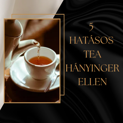 5 hatásos tea hányinger ellen