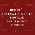 Hétfőtől fantasztikus hetek indulnak 5 csillagjegy életében