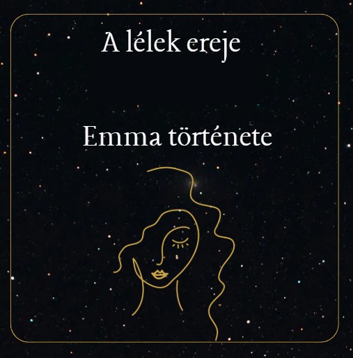 A lélek ereje - Emma története
