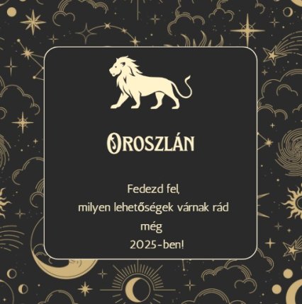 Oroszlán horoszkóp 2025 ősz – Sorsfordító események és lehetőségek az év végére