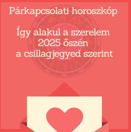 Párkapcsolati horoszkóp – Így alakul a szerelem 2025 őszén a csillagjegyed szerint